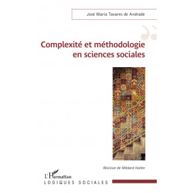 Complexité et méthodologie en sciences sociales - Grand Format