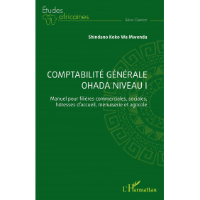 Comptabilité générale Ohada niveau 1 - Manuel pour filières commerciales, sociales etc... - Grand Format