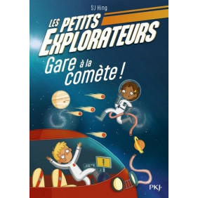 Les Petits Explorateurs Tome 2 - Poche Gare à la comète ! - 9 - 12 ans
