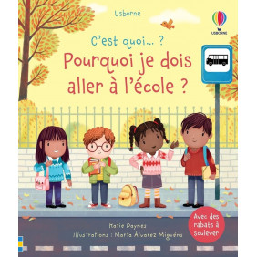Pourquoi je dois aller à l'école ? - Album - 3 - 5 ans