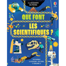 Que font les scientifiques ? - Grand Format - 9 - 12 ans
