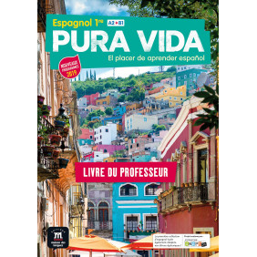 Espagnol 1re A2/B1 Pura Vida - Livre du professeur Edition 2019 - Grand Format