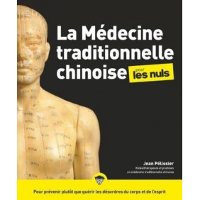 La médecine traditionnelle chinoise pour les nuls - Grand Format