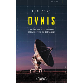 Ovnis - Lumière sur les dossiers déclassifiés du Pentagone - Grand Format