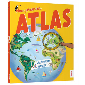Mon premier atlas - Album - Dès 6 ans