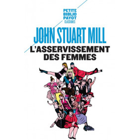 L'asservissement des femmes - Poche