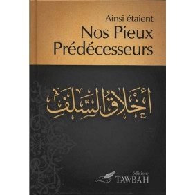 Ainsi Étaient Nos Pieux Prédécesseurs