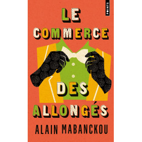 Le Commerce des Allongés - Poche