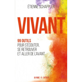 Vivant - 99 outils pour s'écouter, se retrouver et aller de l'avant - Grand Format