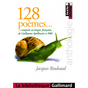 128 Poemes Composes En Langue Française De Guillaume Apollinaire A 1968. Anthologie - Poche