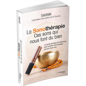 La sonothérapie - Ces sons qui nous font du bien - Grand Format