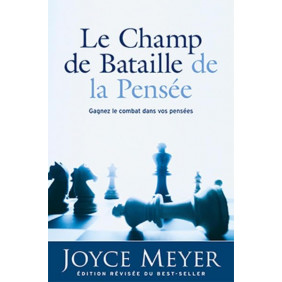 Le champ de bataille de la pensée - Soyez victorieux dans vos pensées