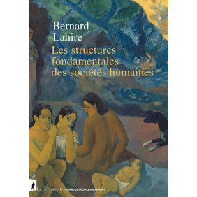 Les structures fondamentales des sociétés humaines - Grand Format