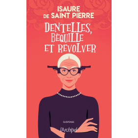 Dentelles, béquille et revolver - Grand Format