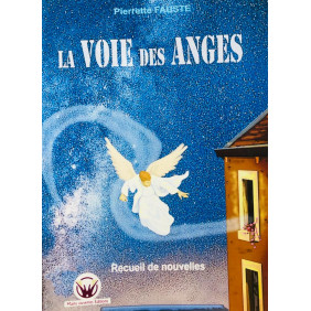 La voie des anges