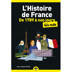L'histoire de France pour les nuls - De 1789 à nos jours - Poche