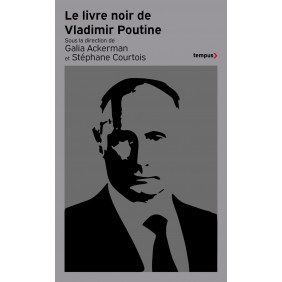 Le livre noir de Vladimir Poutine édition revue et augmentée - Poche