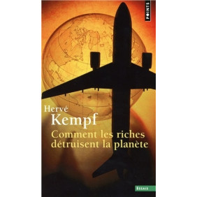 Comment les riches détruisent la planète - Poche - Librairie de France