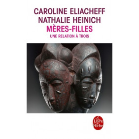 Mères-filles - Une relation à trois - Poche - Librairie de France