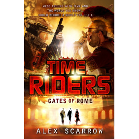 TimeRiders: Gates of Rome Book 5 English Edition - Librairie de France