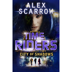 TimeRiders: City of Shadows Book 6 English Edition - Librairie de France