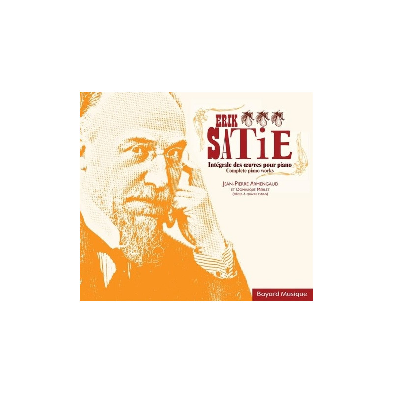 Satie - Intégrale des oeuvres pour piano - Librairie de France