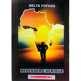 Repenser l'Afrique - Delta Fofana