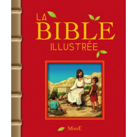 La Bible illustrée de 7 - 12 ans