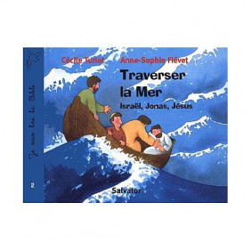 Traverser la mer je sais lire la Bible - Dès 7 ans