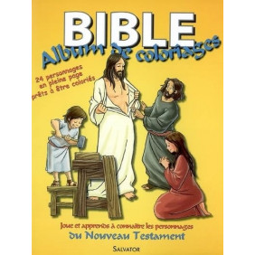 Bible Album de coloriages : Joue et apprends à connaître les personnages du Nouveau Testament