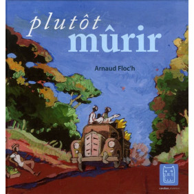 Plutôt mûrir - Album - Librairie de France