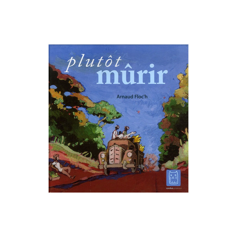 Plutôt mûrir - Album - Librairie de France