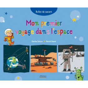 Mon premier voyage dans l'espace - Album - Librairie de France