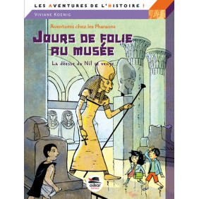 Jours de folie au musée - La déesse du Nil se venge - Librairie de France