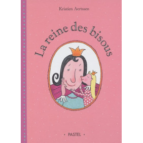La Reine Des Bisous - Album - Librairie de France