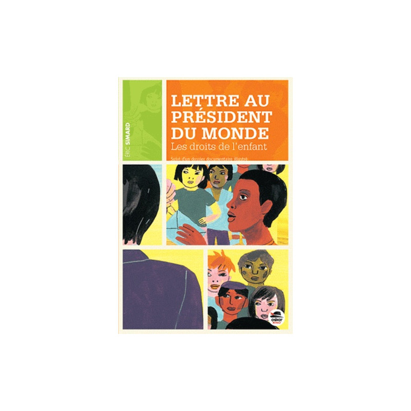 Lettre au président du monde - Les droits de l'enfant - Poche - Librairie de France
