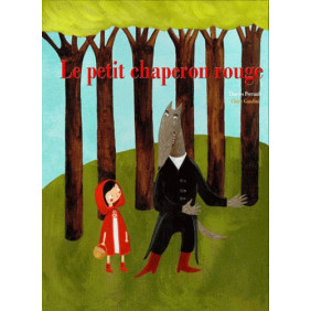 Le Petit Chaperon Rouge - Album - Librairie de France