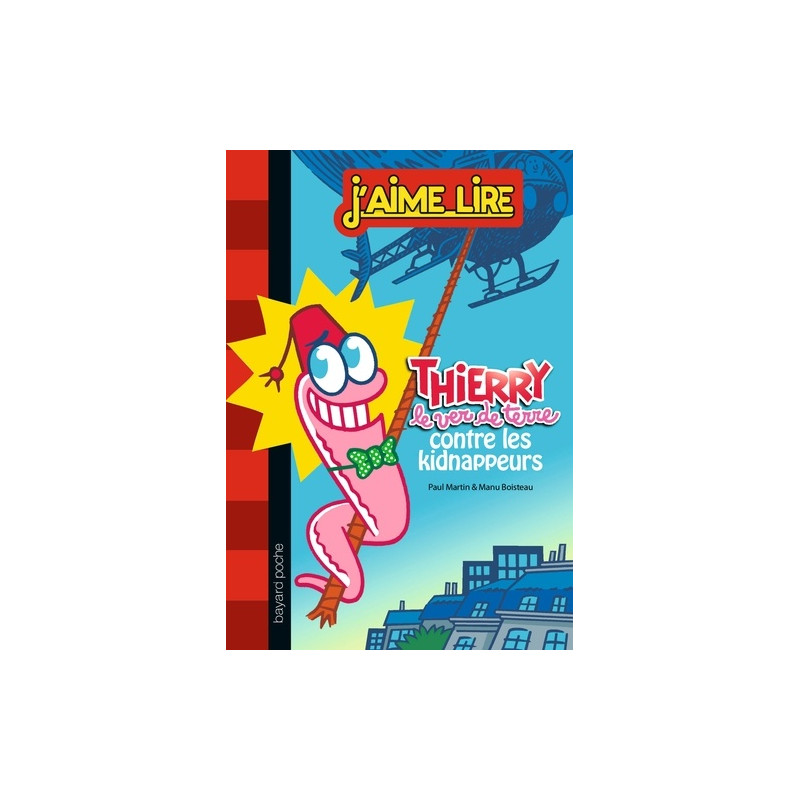 Thierry contre les kidnappeurs - Poche - Librairie de France