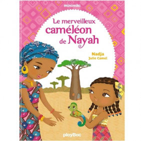 Minimiki Tome 12 - Grand Format
Le merveilleux caméléon de Nayah - Librairie de France
