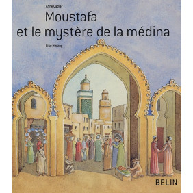 Moustafa et le mystère de la médina - Album - Librairie de France