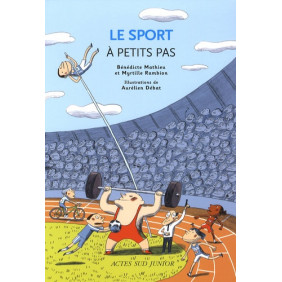Le sport à petits pas - Librairie de France