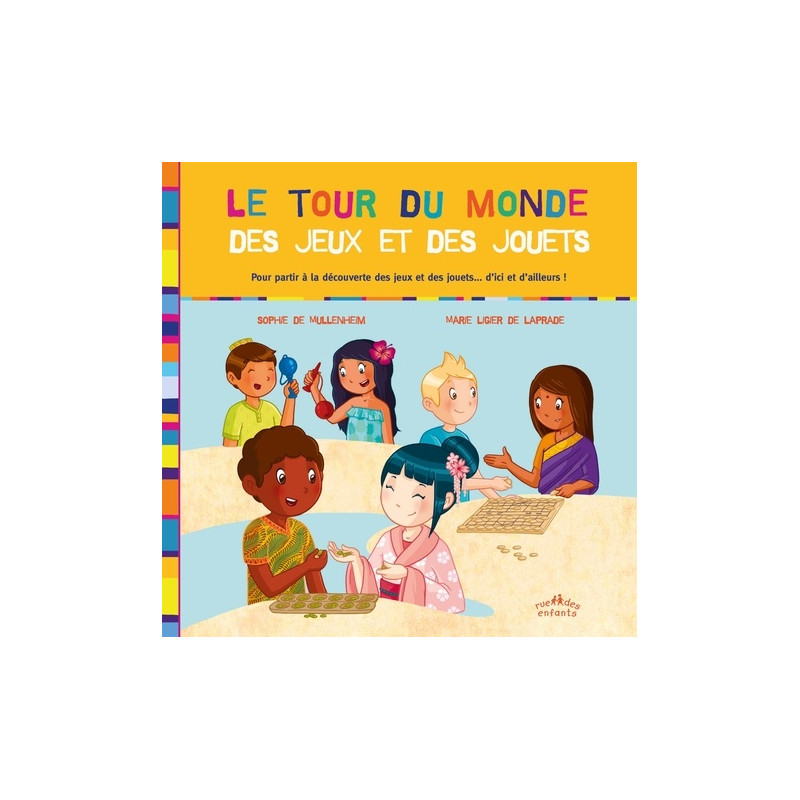 Le tour du monde des jeux et jouets - Album
Le tour du monde des jeux et jouets - Album - Librairie de France