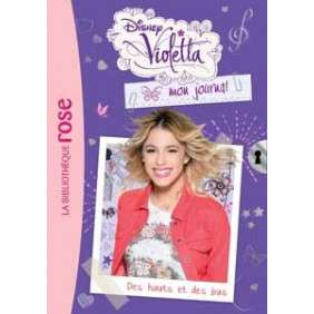 Violetta Mon Journal tome 5 - Des Hauts Et Des Bas