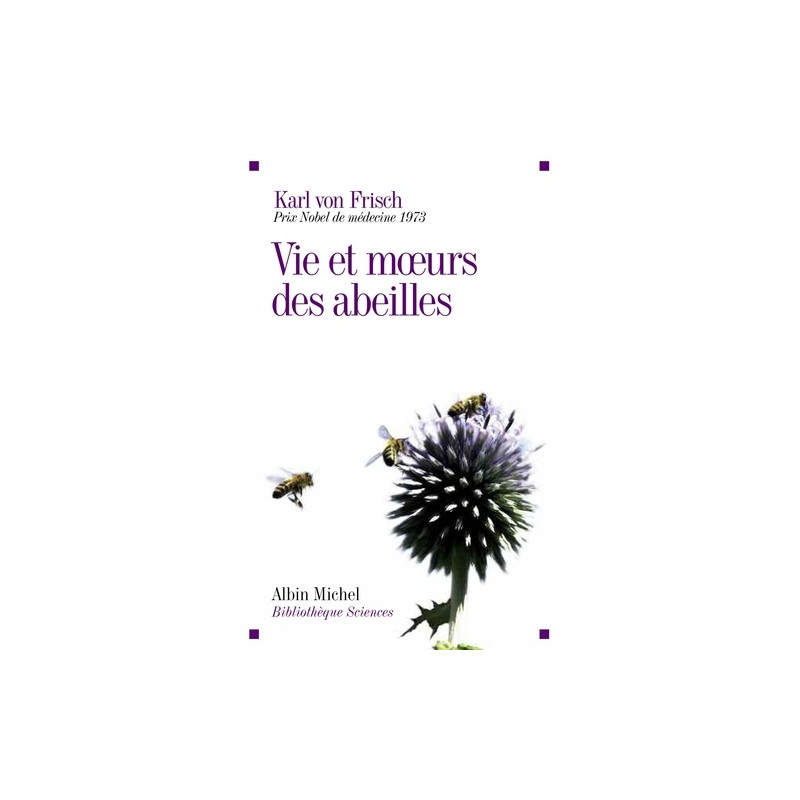 Vie et moeurs des abeilles - Librairie de France