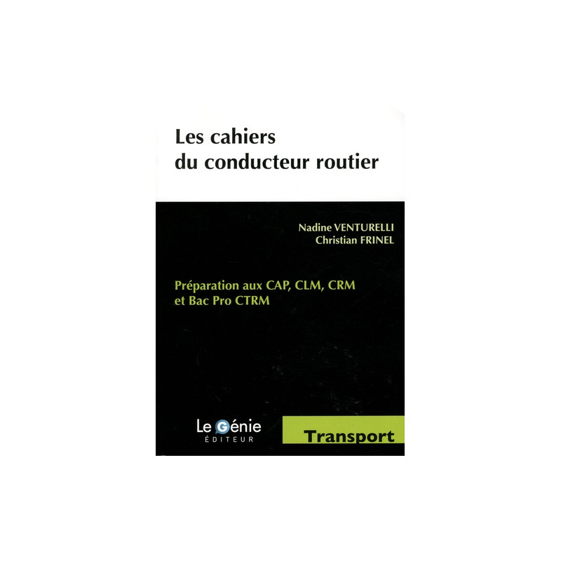 Les cahiers du conducteur routier CAP CLM/CAP CRM - Grand Format - Librairie de France