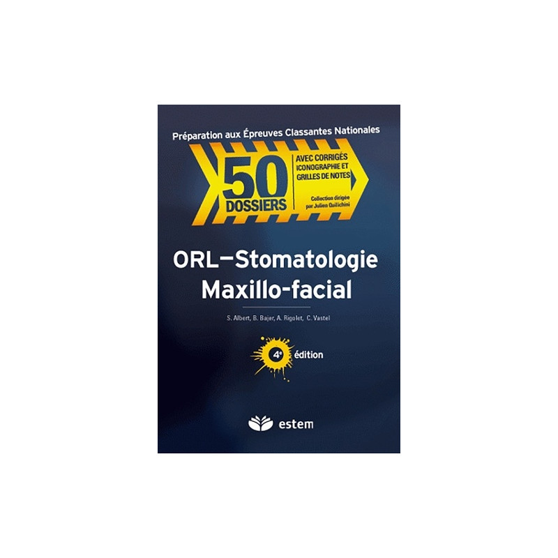 ORL-Stomatologie-Maxillo-facial
4e édition - Librairie de France