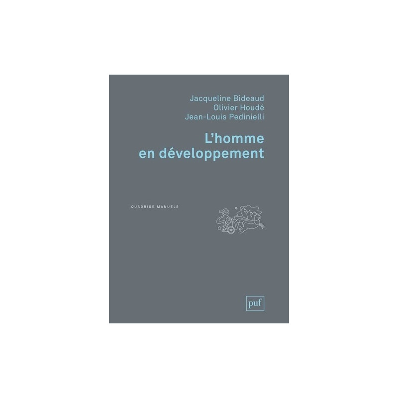 L'homme en développement
2e édition - Librairie de France