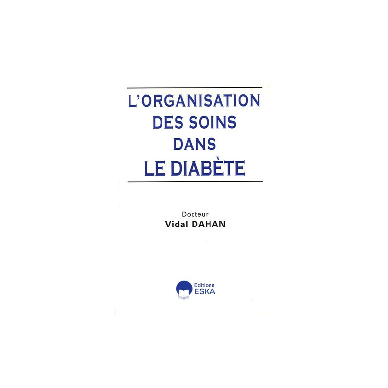 L'organisation des soins dans le diabète - Librairie de France