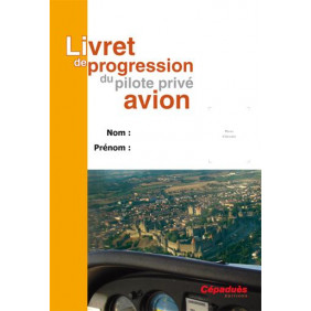 Livret de progression du pilote prive avion - Librairie de France