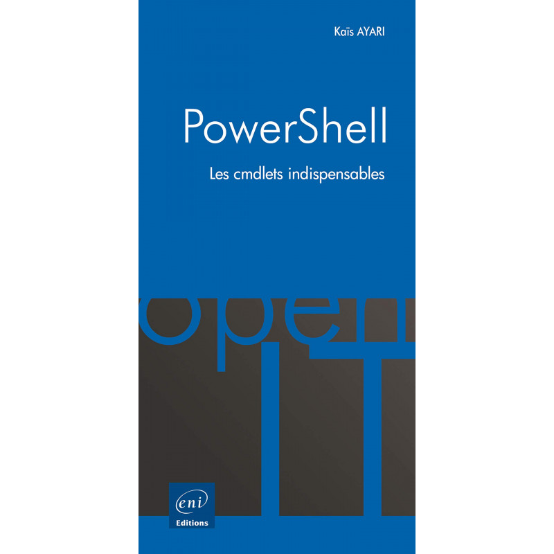 PowerShell - Les indispensables cmdlets - Librairie de France